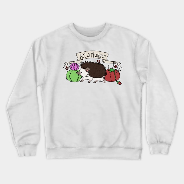 Not A Hugger - Antisocial Hedgehog Crewneck Sweatshirt by SalemKittie